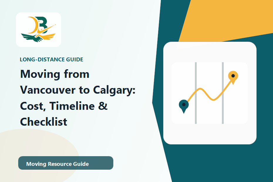 Moving from Vancouver to Calgary: Cost, Timeline & Checklist